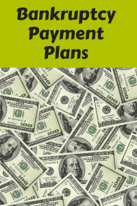 Bankruptcy Payment Plans